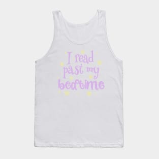 I read past my bedtime Tank Top
